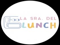 LA SRA. DEL LUNCH