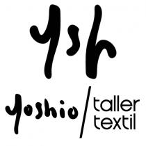 YOSHIO / TALLER TEXTIL YSH