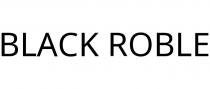 BLACK ROBLE