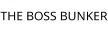 THE BOSS BUNKER
