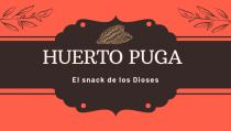 HUERTO PUGA EL SNACK DE LOS DIOSES