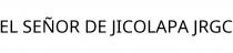 EL SEÑOR DE JICOLAPA JRGC