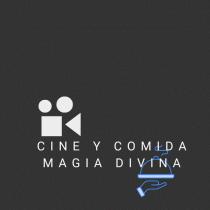 CINE Y COMIDA MAGIA DIVINA