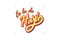ES LA DE HAY