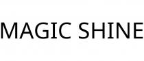 MAGIC SHINE