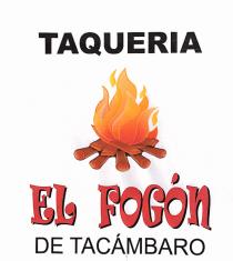 TAQUERIA EL FOGÓN DE TACAMBARO