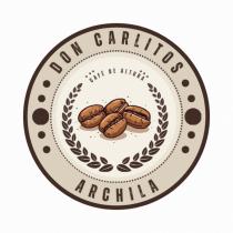 DON CARLITOS ARCHILA; CAFÉ DE ALTURA