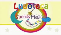 LUDOTECA SUEÑOS MÁGICOS