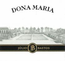 DONA MARIA JULIO BASTOS JB