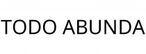 TODO ABUNDA