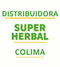 DISTRIBUIDORA SUPER HERBAL COLIMA