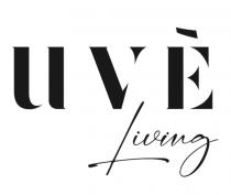 UVÈ LIVING