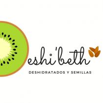 DESHI´BETH DESHIDRATADOS Y SEMILLAS