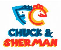 CHUCK & SHERMAN