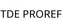 TDE PROREF
