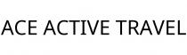 ACE ACTIVE TRAVEL