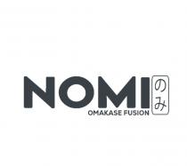 NOMI OMAKASE FUSION