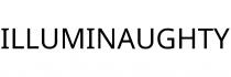 ILLUMINAUGHTY