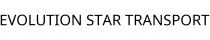 EVOLUTION STAR TRANSPORT