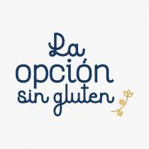 LA OPCIÓN SIN GLUTEN