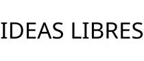 IDEAS LIBRES