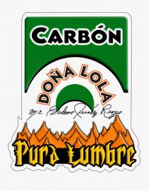CARBÓN DOÑA LOLA MA. DOLORES JUÁREZ REYES