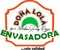 ENVASADORA DOÑA LOLA MA. DOLORES JUÁREZ REYES