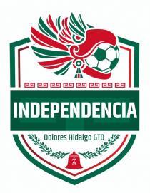 INDEPENDENCIA DOLORES HIDALGO GTO