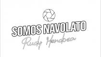 SOMOS NAVOLATO RUDY MENDOZA