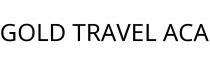 GOLD TRAVEL ACA
