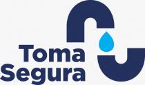TOMA SEGURA