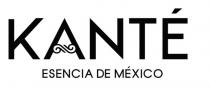 KANTÉ ESENCIA DE MÉXICO