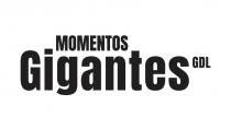 MOMENTOS GIGANTES GDL