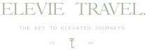 ELEVIE TRAVEL THE KEY TO ELEVATED JOURNEYS