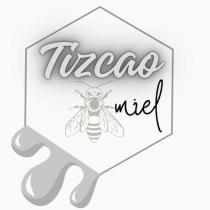 TIZCAO MIEL