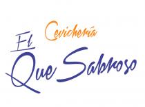 CEVICHERIA EL QUE SABROSO