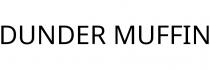 DUNDER MUFFIN
