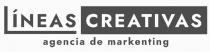 LÍNEAS CREATIVAS AGENCIA DE MARKENTING