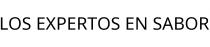 LOS EXPERTOS EN SABOR