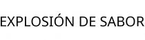 EXPLOSIÓN DE SABOR