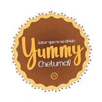 YUMMY CHETUMAL; SABOR QUE NO SE OLVIDA; JV