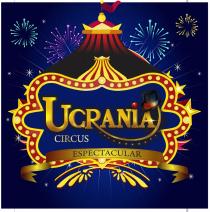UCRANIA CIRCUS ESPECTACULAR
