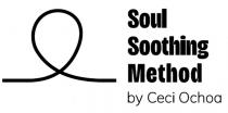 SOUL SOOTHING METHOD BY CECI OCHOA Y DISEÑO