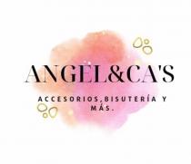 ANGEL&CA'S ACCESORIOS; BISUTERIA Y MAS.