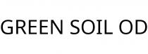 GREEN SOIL OD
