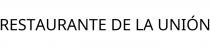 RESTAURANTE DE LA UNIÓN