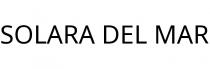 SOLARA DEL MAR
