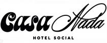 CASA NADA HOTEL SOCIAL