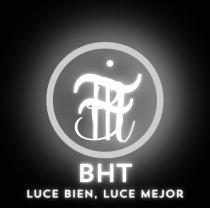 BHT LUCE BIEN; LUCE MEJOR