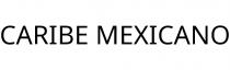 CARIBE MEXICANO